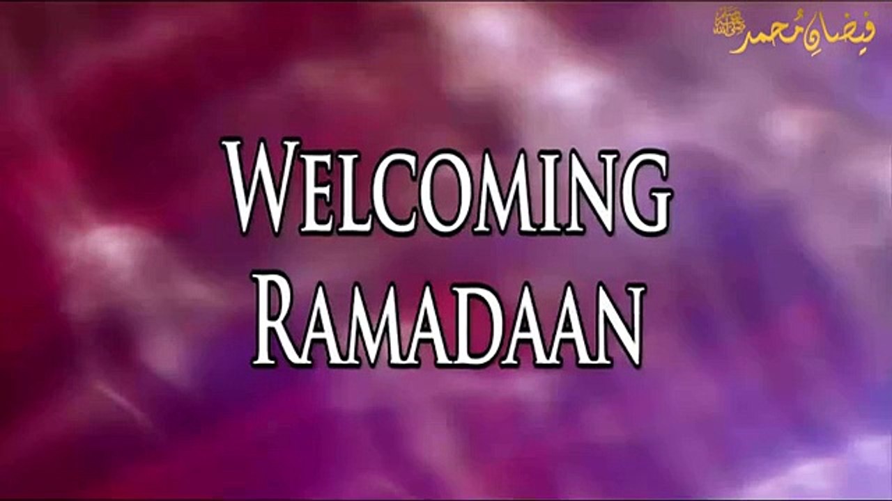 Welcoming Ramadaan