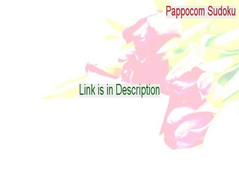 Pappocom Sudoku Keygen - Legit Download 2015