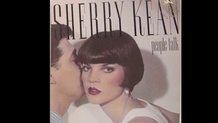 Sherry Kean - I Want You Back (People Talk)