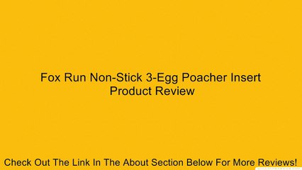 Fox Run Non-Stick 3-Egg Poacher Insert Review