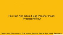 Fox Run Non-Stick 3-Egg Poacher Insert Review