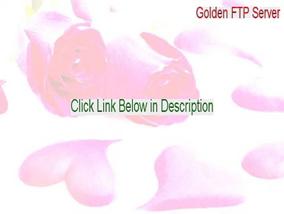 Golden FTP Server Serial - golden ftp server pro 4.20 crack
