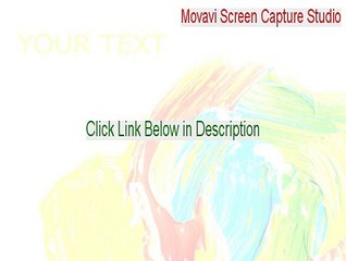 Movavi Screen Capture Studio Full - movavi screen capture studio 6 crack (2015)