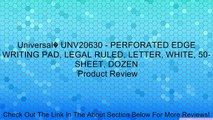 Universal� UNV20630 - PERFORATED EDGE WRITING PAD, LEGAL RULED, LETTER, WHITE, 50-SHEET, DOZEN Review