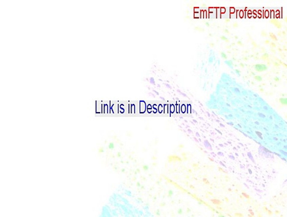EmFTP Professional Download Free [Download Here 2015]