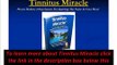 Tinnitus Sound Review - Tinnitus Miracle Review!