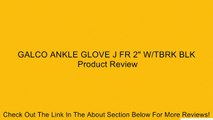 GALCO ANKLE GLOVE J FR 2