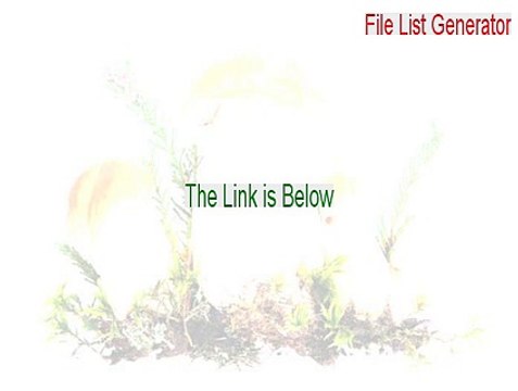 File List Generator Serial (Legit Download)