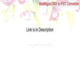 MailMigra DBX to PST Converter Cracked [mailmigra dbx to pst converter]