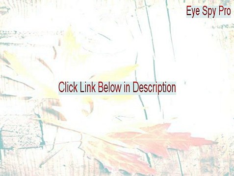 Eye Spy Pro Keygen [Eye Spy Proeye spy pro]