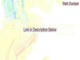 Web Dumper Keygen - Download Here [2015]