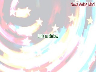 Nova Aetas Mod Full [nova aetas mod guide 2015]