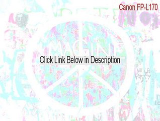 Canon FP-L170/MF350/L380/L398 Keygen - Instant Download [2015]