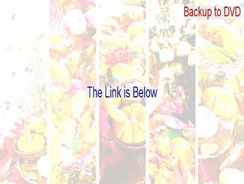 Backup to DVD/CD/Flash Serial - Download Now [2015]