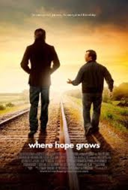 Where Hope Grows (2014) Full Movie