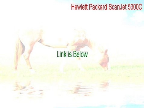 Hewlett Packard ScanJet 5300C Keygen - hewlett packard scanjet 5300c driver windows 8