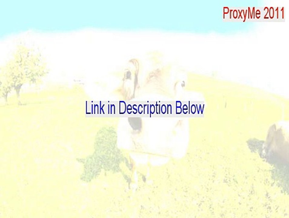 ProxyMe 2011 Key Gen - ProxyMe 2011proxyme 2011 2015