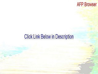 AFP Browser Download - Instant Download [2015]