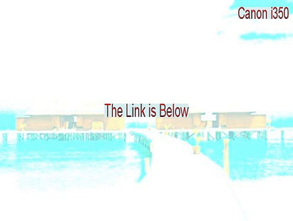 Canon i350 Download [canon i350 ink cartridges]