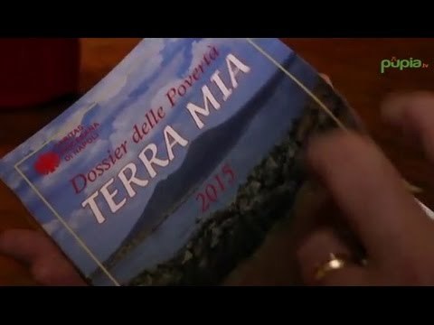 Napoli - Terra Mia , il dossier della Caritas sulla povertà (21.02.15)