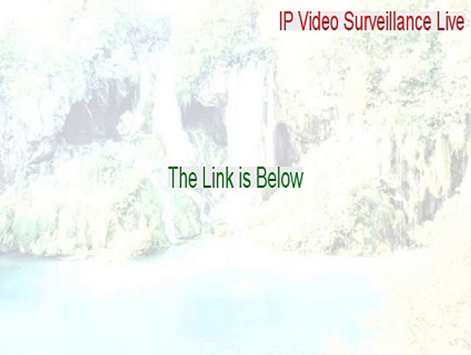 IP Video Surveillance Live Full Download (Free Download)