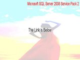 Microsoft SQL Server 2008 Service Pack 2 (32-bit) Serial (Instant Download 2015)
