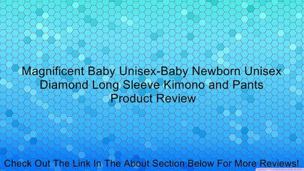 Magnificent Baby Unisex-Baby Newborn Unisex Diamond Long Sleeve Kimono and Pants Review