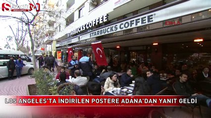 Los Angeles'ta indirilen postere Adana'dan yanıt