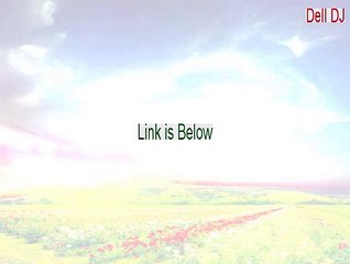 Dell DJ Full [Legit Download 2015]