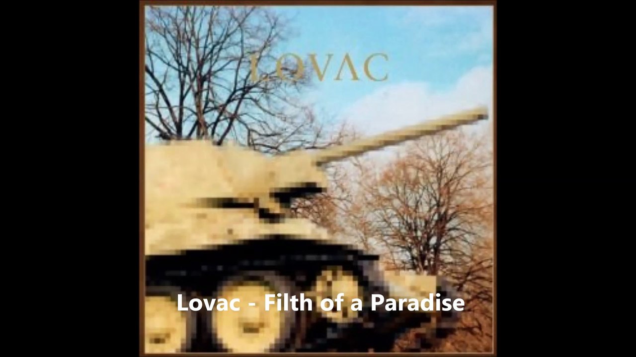 Lovac - Filth of a Paradise
