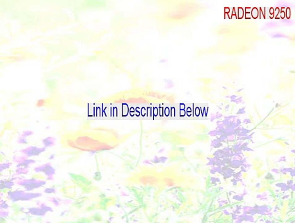 RADEON 9250 Keygen (Legit Download 2015)