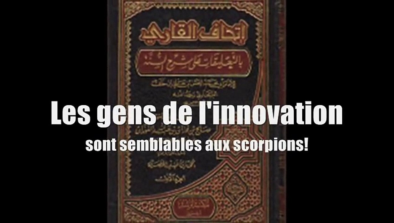 Les gens de l'innovation sont semblables aux scorpions ! - [Shaykh Salîh Al-Fawzân]