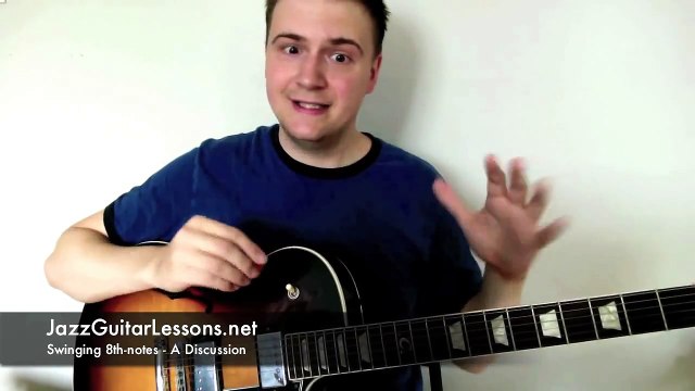 Jazz Guitar: Swinging 8th-Notes (a discussion) - Jazz Guitar Lesson