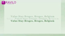 Value Stay Bruges, Bruges, Belgium