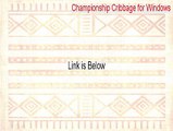Championship Cribbage for Windows Download Free [Championship Cribbage for Windowschampionship cribbage for windows 2015]