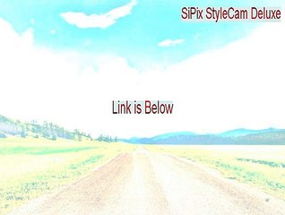 SiPix StyleCam Deluxe Crack [sipix stylecam deluxe]