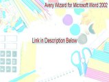 Avery Wizard for Microsoft Word 2002 Full [Avery Wizard for Microsoft Word 2002avery wizard microsof