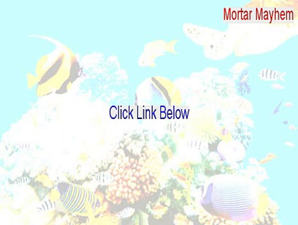 Mortar Mayhem Serial [Download Now 2015]