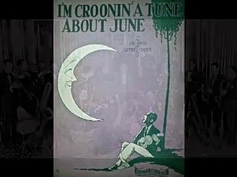 Noble Sissle & His Orchestra - I'm Crooning A Tune About June