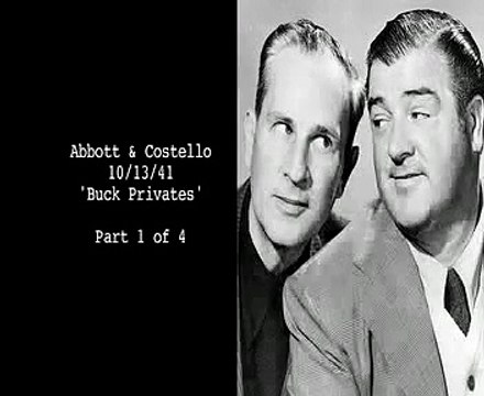 Abbott And Costello Radio Program Buck Privates 1 of 4 Old Time Radio 10 13 41