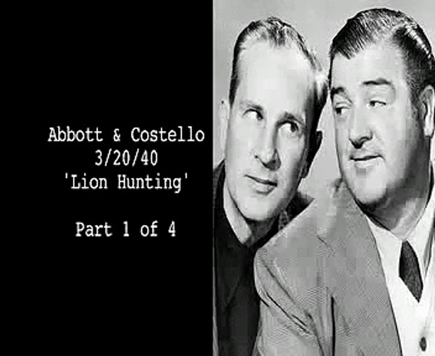 Abbott & Costello Lion Hunting 3 20 1940 Old Time Radio 1 of 2