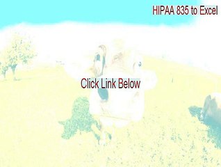 HIPAA 835 to Excel Crack - Legit Download