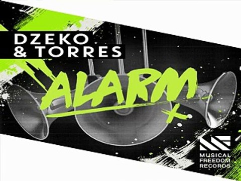 [ DOWNLOAD MP3 ] Dzeko & Torres - Alarm (Original Mix)