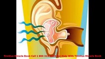 Tinnitus Miracle Book Call 1 800 314 2910 For Help With Tinnitus Miracle Book