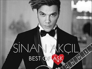 Sinan Akçil - Hersey Guzel Olacak ( 2o15 )