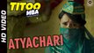 Atyachari (Full Video) TITOO MBA | Nishant Dahiya, Pragya Jaiswal, Arjuna Harjai | New Song 2015 HD