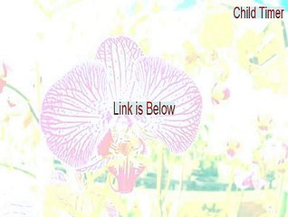 Child Timer Free Download [child timer app for ipad]