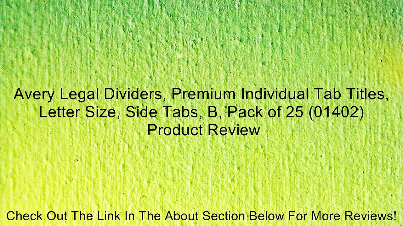 Avery Legal Dividers, Premium Individual Tab Titles, Letter Size, Side Tabs, B, Pack of 25 (01402) Review