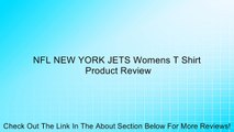 NFL NEW YORK JETS Womens T Shirt Review