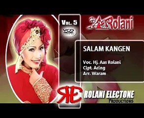 SALAM KANGEN aas rolani @ lagu tarling